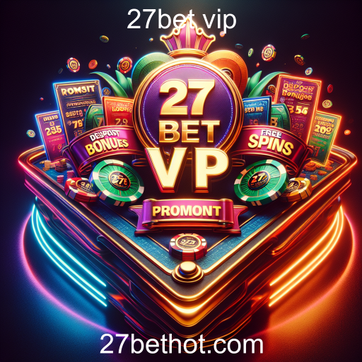 Descubra as Melhores Promoções em Jogos na 27bet VIP